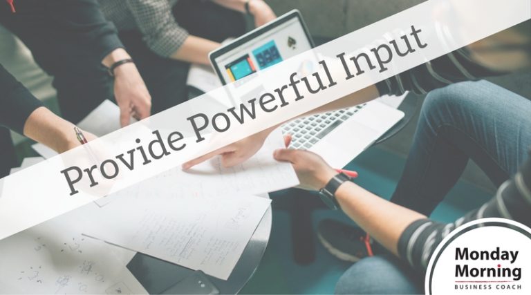 Provide Powerful Input - Carpenter Smith Consulting, LLC