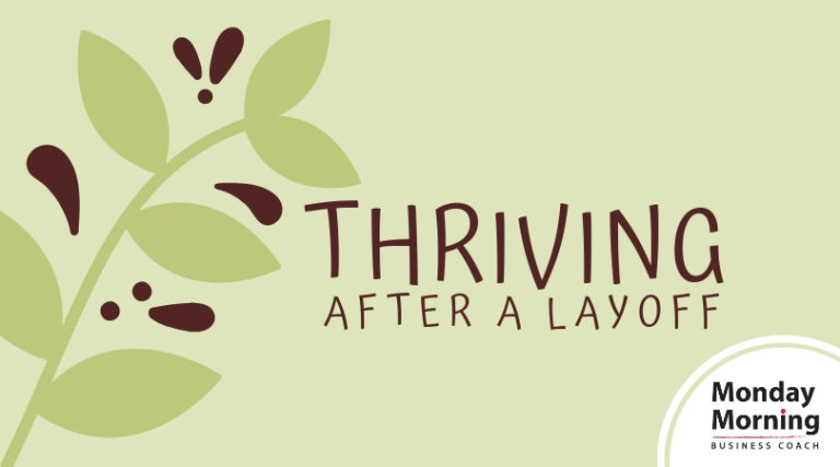 Thriving After A Layoff - Carpenter Smith Consulting, LLC